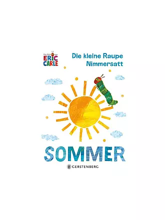 GERSTENBERG VERLAG | Buch - Die kleine Raupe Nimmersatt - Sommer | 